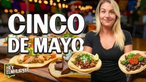 Cinco de Mayo Elmhurst Food & Events 2026
