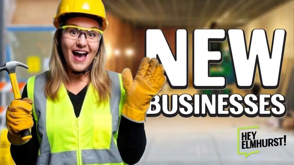 New Businesses in Elmhurst 2026!